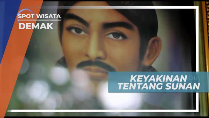 Keyakinan Warga Demak Tentang Sunan Kalijaga, Jawa Tengah