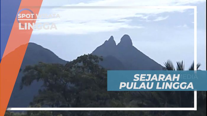Pulau Lingga, Sejarah Pulau yang Penuh Kebaikan dan Keselamatan, Lingga