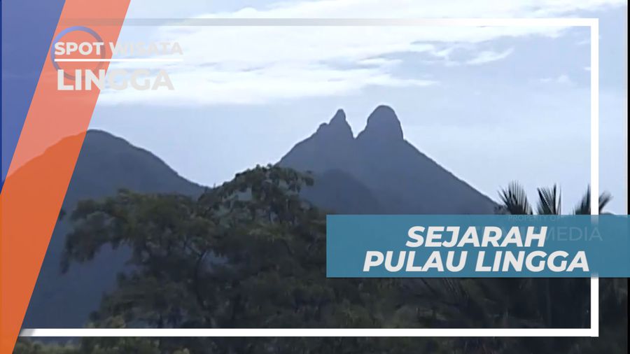 Pulau Lingga, Sejarah Pulau yang Penuh Kebaikan dan Keselamatan, Lingga