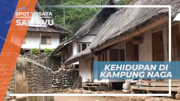 Keunikan Kehidupan Masyarakat Kampung Naga, Tasikmalaya