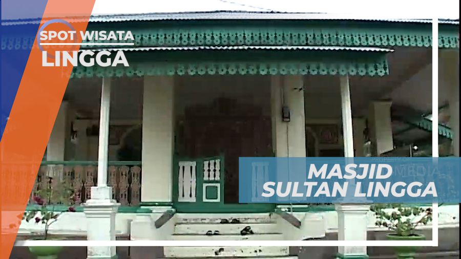 Masjid Sultan, Menelusuri Jejak Perkembangan Islam di Kerajaan Lingga