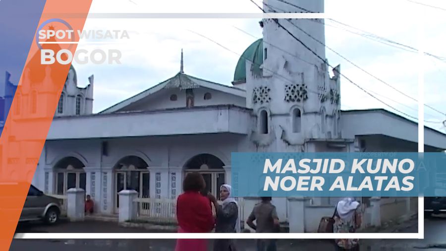 Masjid Noer Alatas, Masjid Tua Saksi Sejarah Penyebaran Islam di Dataran Sunda, Bogor