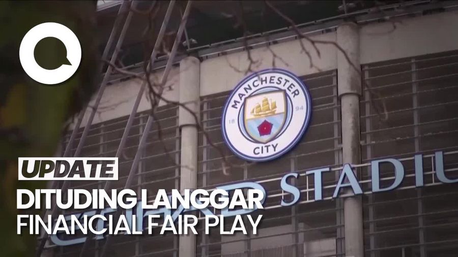 Man City Bisa Saja Diusir dari Premier League Gegara Langgar FFP