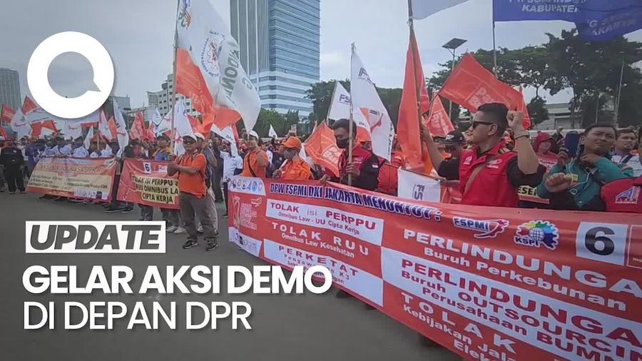 Ribuan Buruh Sudah Mulai Berdatangan di Depan DPR