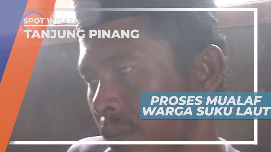 Proses Pengenalan Islam Kepada Masyarakat Suku Laut, Tanjung Pinang