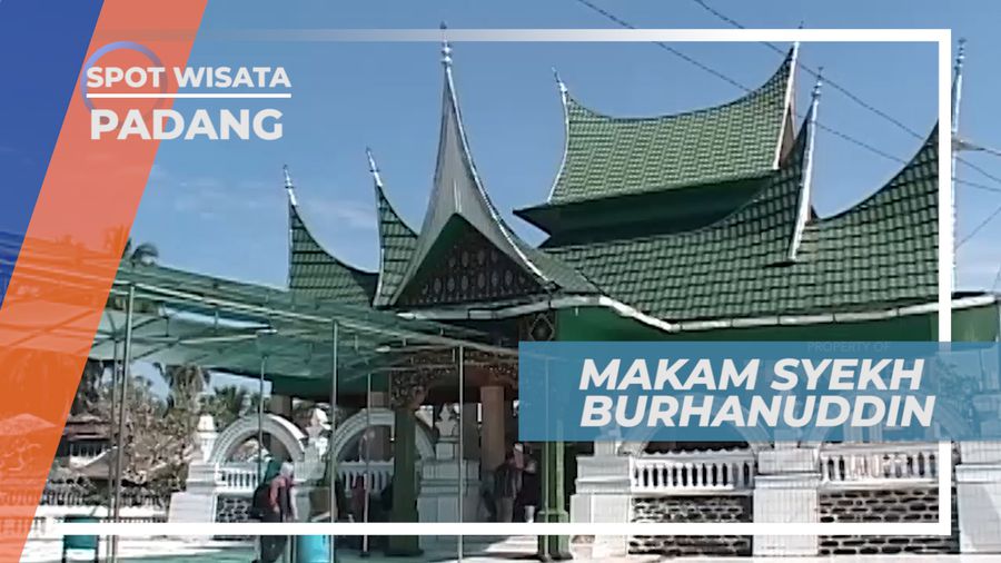 Syekh Burhanuddin, Ulama Besar Penyebar Agama Islam di Padang