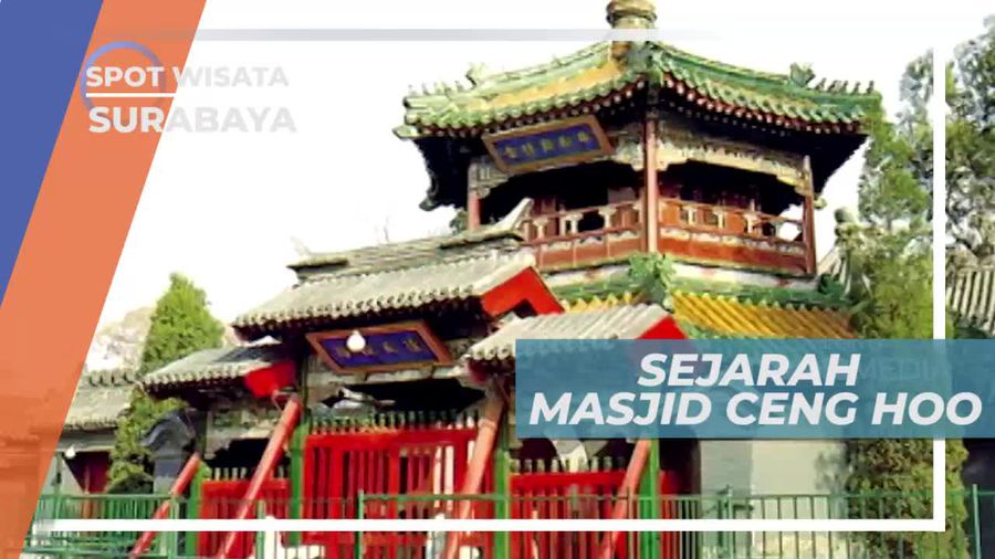 Masjid Cheng Hoo, Bernuansa Tionghoa Terletak di Kota Surabaya