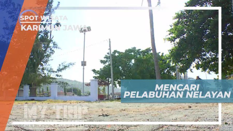 Mencari Pelabuhan Nelayan Untuk Naik Perahu Menuju Pulau Cemara, Karimun Jawa
