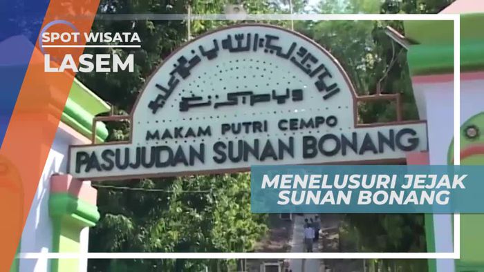 Menelusuri Jejak Sunan Bonang di Lasem Rembang Jawa Tengah