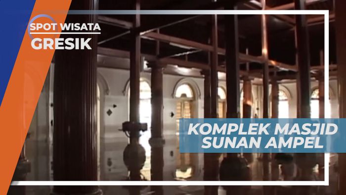 Raden Rahmat, Mengunjungi Masjid Peninggalan Sunan Ampel, Gresik