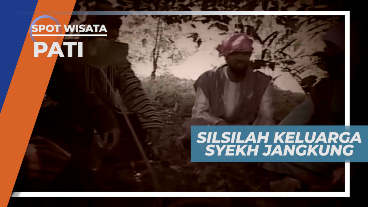 Silsilah Keluarga Syekh Jangkung Yang Masih Keluarga Sunan Kudus, Pati