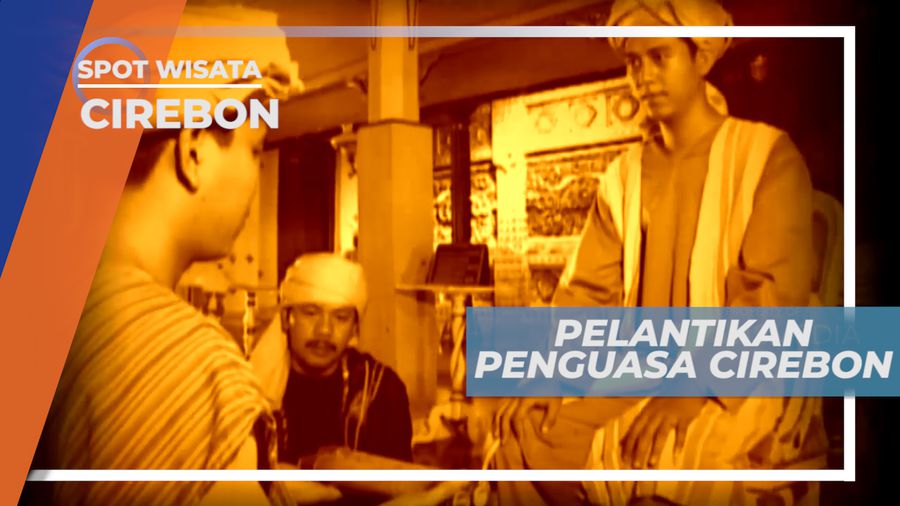 Syarif Hidayatullah, Sang Sunan yang Menata Agama Islam di Tatar Sunda, Cirebon