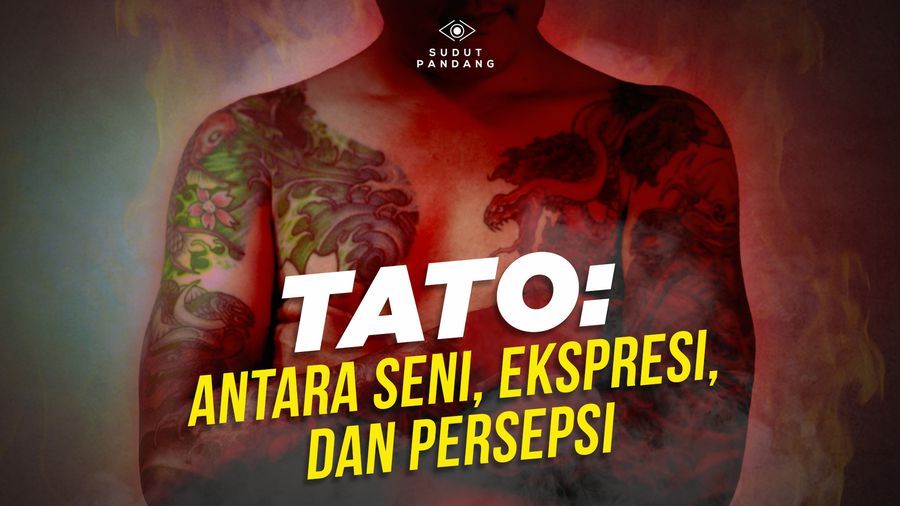 Tato: Antara Seni, Ekspresi, dan Persepsi
