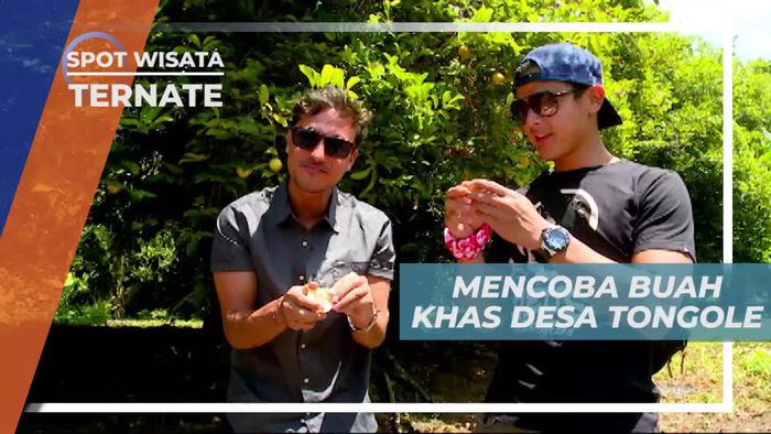 Mencicipi Buah Khas Desa Tongole Ternate