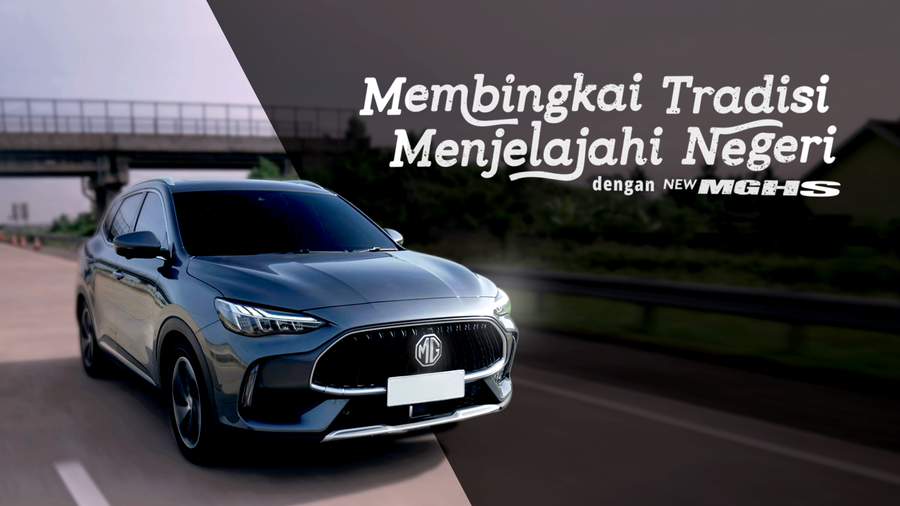 Membingkai Tradisi menjelajah Negeri dengan New MG HS