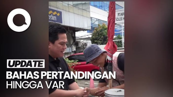 Momen Pertemuan Erick Thohir dengan Wasit yang Berjualan Kembang Tahu