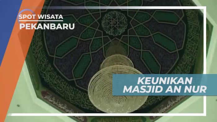 Memiliki Akses Internet, Keunikan Masjid An Nur Pekanbaru