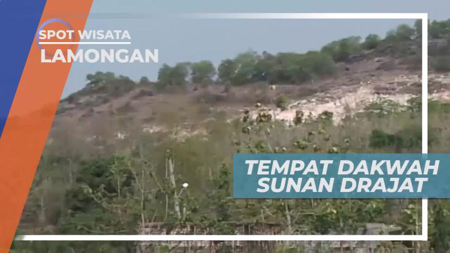 Pegunungan, Tempat Dakwah Sunan Drajat di Lamongan