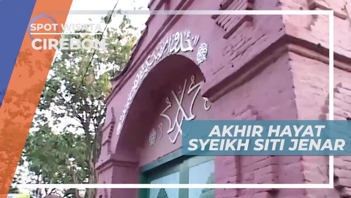 Kisah Akhir Hayat Syekh Siti Jenar di Cirebon