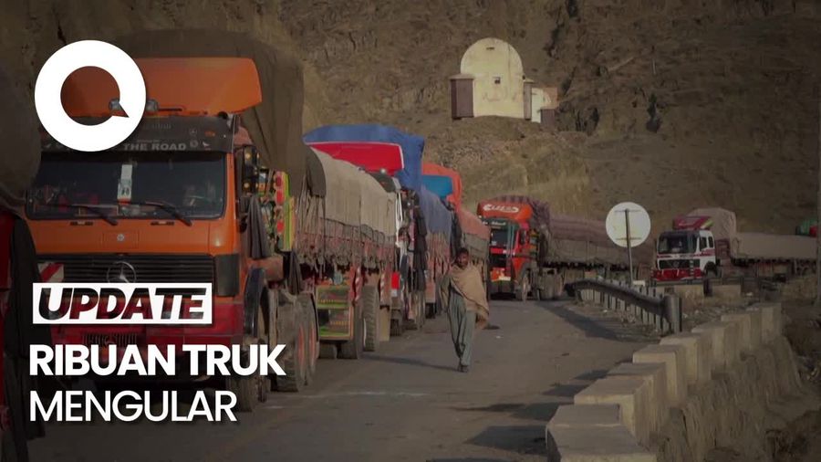 Keluhan Sopir Truk yang Terjebak di Perbatasan Afghanistan-Pakistan