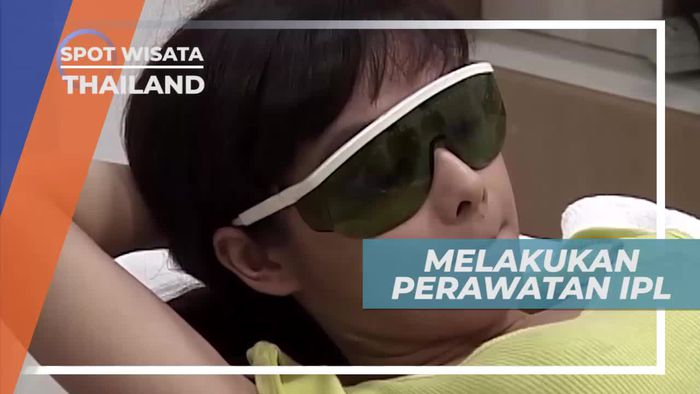 Perawatan Kecantikan Menggunakan Gelombang Sinar, Thailand
