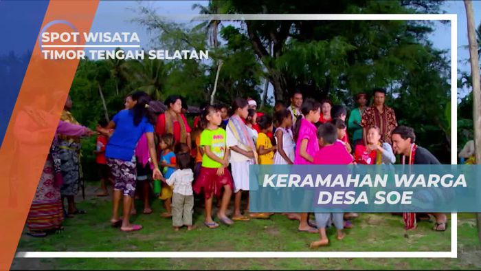 Keramahan Penduduk Desa SOE Timor Tengah Selatan