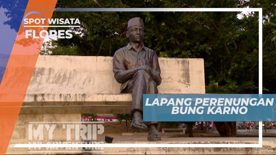 Mengunjungi Lapangan Perenungan Presiden Pertama Indonesia di Kota Ende, Flores