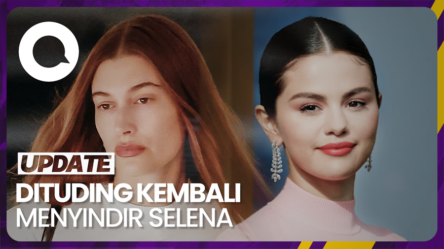 Drama Hailey Bieber dan Selena Gomez yang Makin Panas