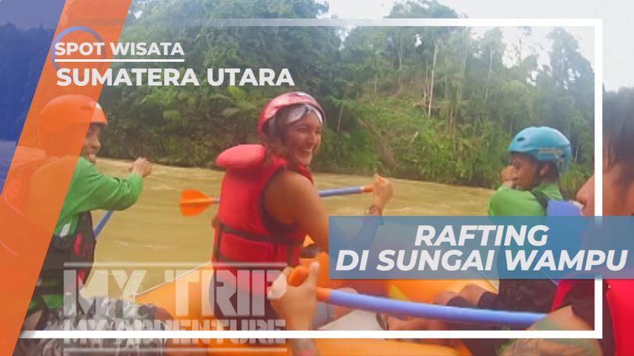 Serunya Menyusuri Derasnya Arus Sungai Wampu yang Menantang, Sumatera Utara