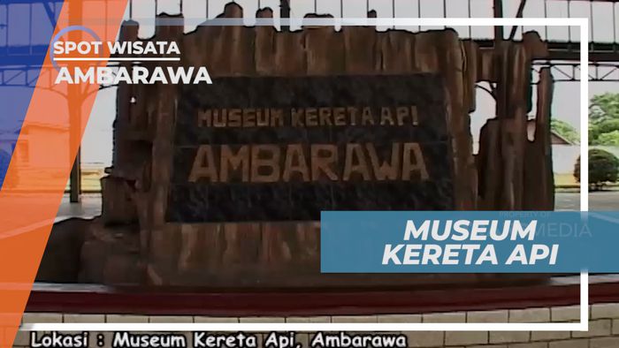 Liburan Seru, Mengunjungi Museum Kereta Api di Kota Ambarawa