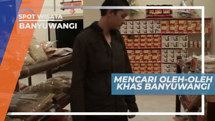 Memborong Jajanan Khas Banyuwangi Untuk Oleh-oleh Orang Tercinta, Banyuwangi