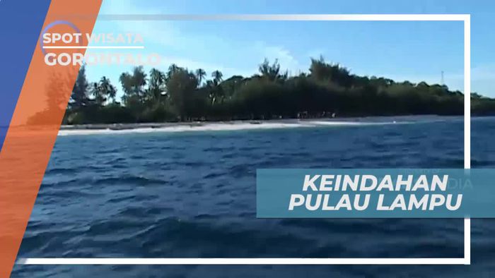 Menikmati Keindahan Panorama Pulau Lampu Gorontalo