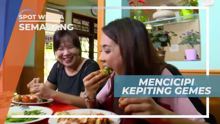 Mencicipi Kelezatan Cita Rasa Khas Kepiting Gemes, Kota Semarang