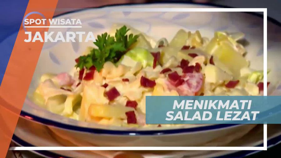 Mencicipi Huzarensla, Salad Lezat di Kota Jakarta