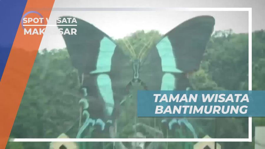 Berkunjung ke Taman Wisata Bantimurung Makassar