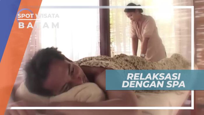 Relaksasi Tubuh Dengan Spa di Kota Batam