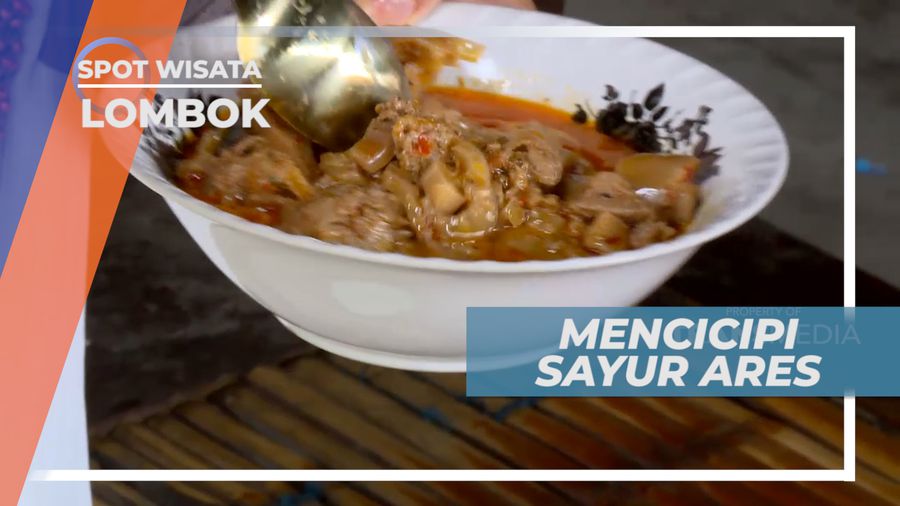 Sayur Ares, Kuliner Lezat Asal Lombok