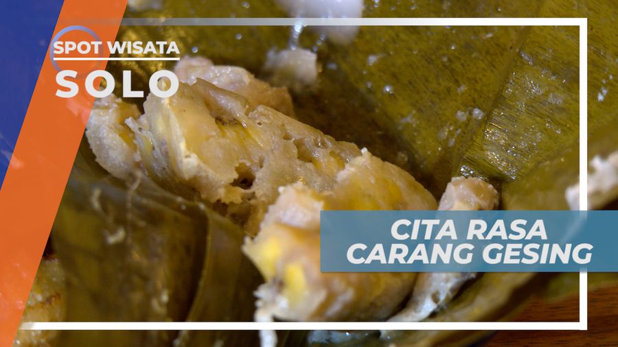 Carang Gesing, Menikmati Manis Legit Pepes Pisang yang Nikmat, Solo