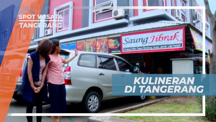 Berburu Beragam Kuliner Lezat di Selatan Kota Tangerang