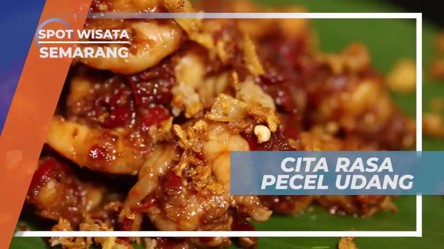 Pecel Udang, Cita Rasa Khas Kuliner Semarang