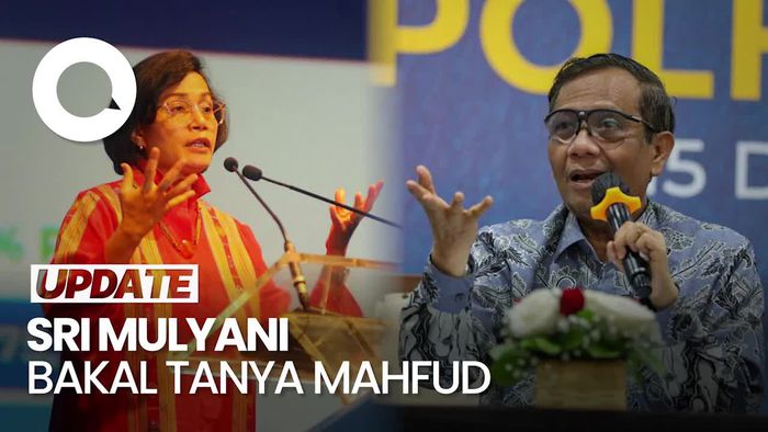 Mahfud Sebut Transaksi Janggal Rp 300 T, Sri Mulyani: Angkanya Dari Mana?