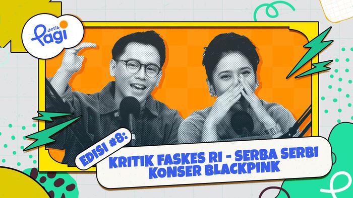 Edisi #8: Kritik Faskes RI - Serba Serbi Konser Blackpink