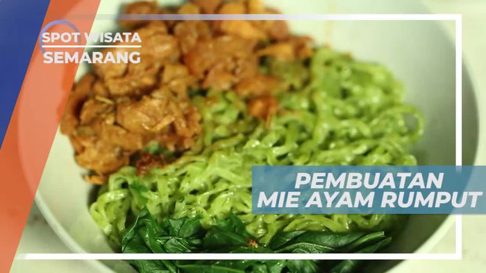Membuat Mie Ayam Rumput Dengan Adonan Sawi, Semarang