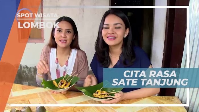 Menikmati Sate Tanjung Dengan Cita Rasa Khas, Lombok