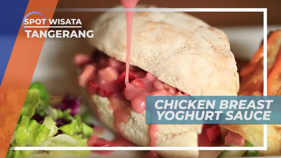 Menikmati Kelembutan Tekstur Chicketn Breast Yoghurt Sauce Tangerang