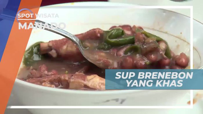 Mencicipi Sup Brenebon yang Berbahan Dasar Kacang Merah, Manado