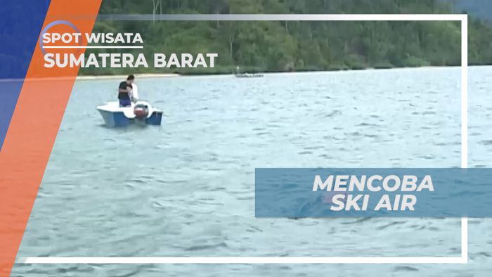 Mencoba Ski Air di Pulau Cubadak Sumatera Barat