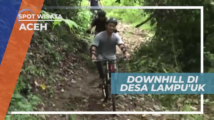Uji Keberanian Downhill di Desa Lampuuk Aceh