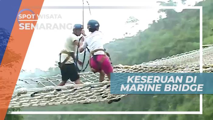 Tantangan Seru di Marine Bridge Semarang