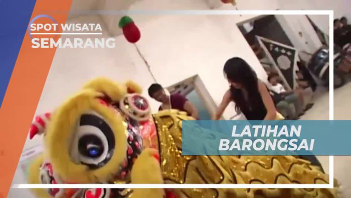 Pecinan Semarang, Berlatih Untuk Atraksi Barongsai